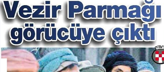 VEZİR PARMAĞI GÖRÜCÜYE ÇIKTI